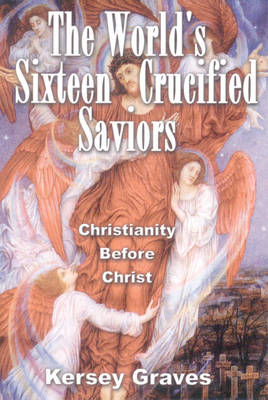 Book cover for World'S Sixteen Crucified Saviors