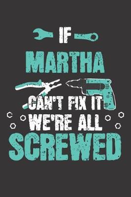 Book cover for If MARTHA Can't Fix It