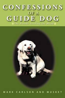 Book cover for Confessions of a Guide Dog