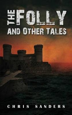 Book cover for The Folly and Other Tales