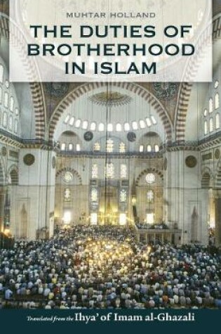 Cover of The Duties of Brotherhood in Islam