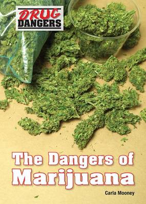 Book cover for The Dangers of Marijuana