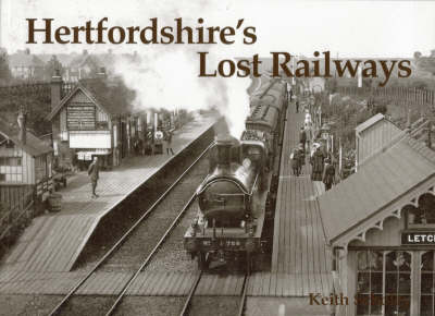 Book cover for Hertfordshire's Lost Railways