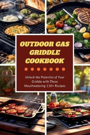 Cover of Outdoor Gas Griddle Cookbook