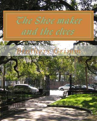 Book cover for The Shoe maker and the elves