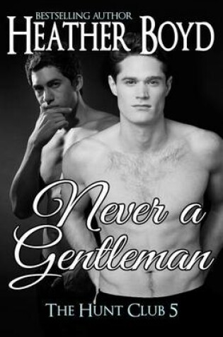 Cover of Never a Gentleman