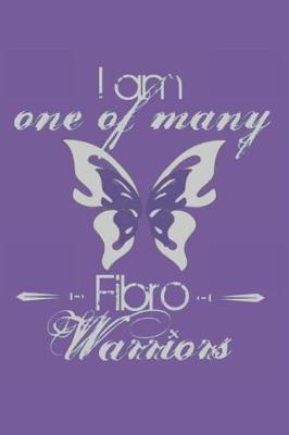 Book cover for I Am One of Many Fibro Warriors