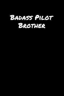 Book cover for Badass Pilot Brother