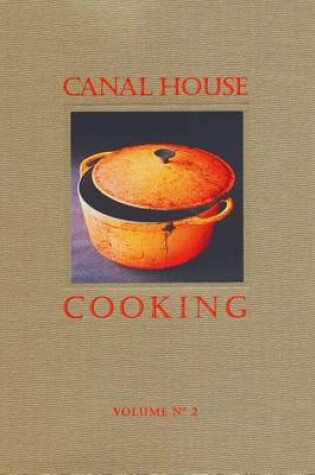 Cover of Canal House Cooking Volume No. 2