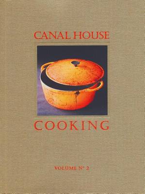 Book cover for Canal House Cooking Volume No. 2