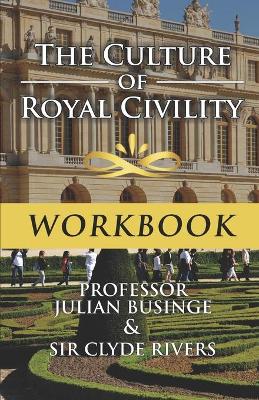 Book cover for The Culture of Royal Civility workbook