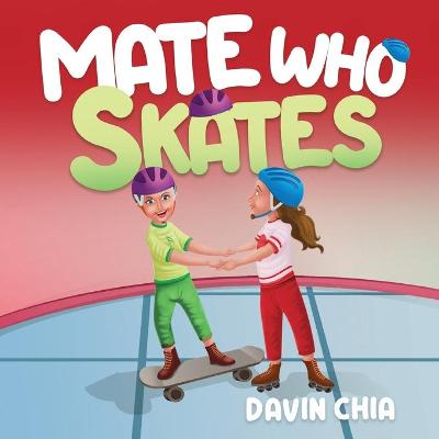 Cover of Mate Who Skates