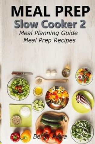 Cover of Meal Prep - Slow Cooker 2