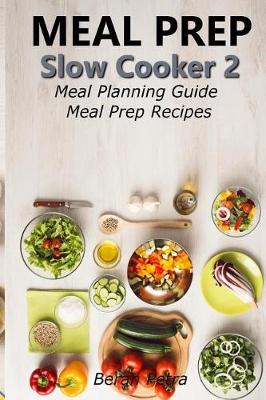 Book cover for Meal Prep - Slow Cooker 2