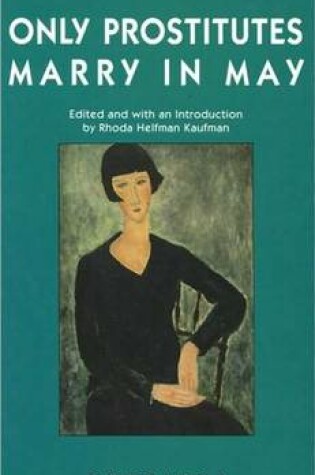Cover of Only Prostitutes Marry in May