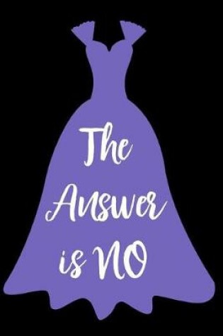 Cover of The Answer Is No