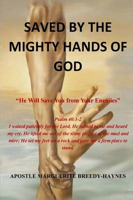 Cover of Saved by the Might Hands of God