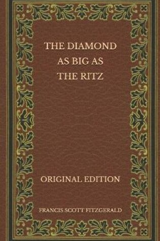 Cover of The Diamond as Big as the Ritz - Original Edition