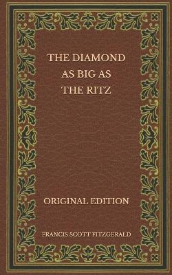 Book cover for The Diamond as Big as the Ritz - Original Edition