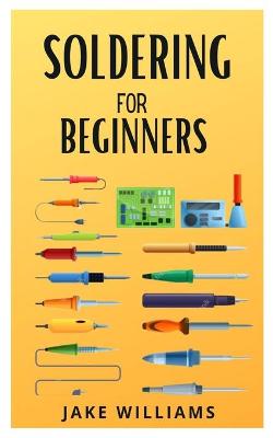 Book cover for Soldering for Beginners