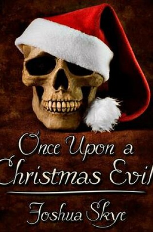 Cover of Once Upon a Christmas Evil