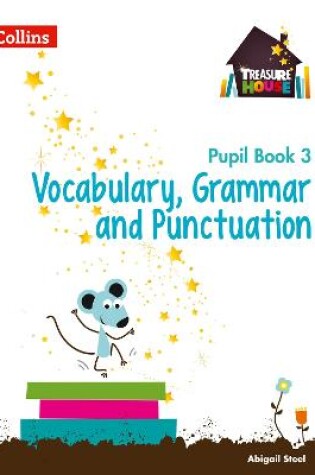 Cover of Vocabulary, Grammar and Punctuation Year 3 Pupil Book