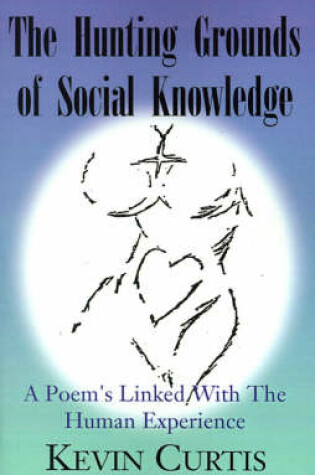 Cover of The Hunting Grounds of Social Knowledge