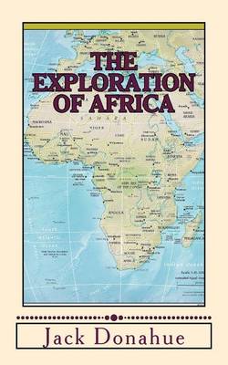 Book cover for The Exploration of Africa