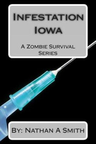 Cover of Infestation Iowa