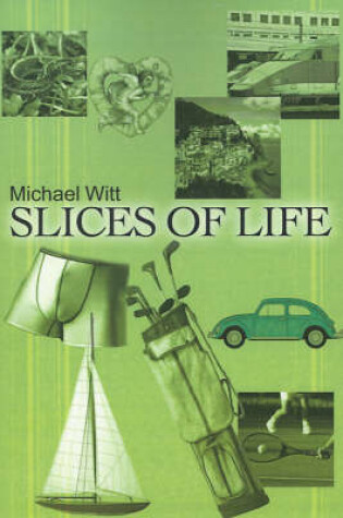 Cover of Slices of Life