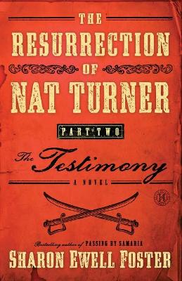 Book cover for The Resurrection of Nat Turner, Part 2: The Testimony