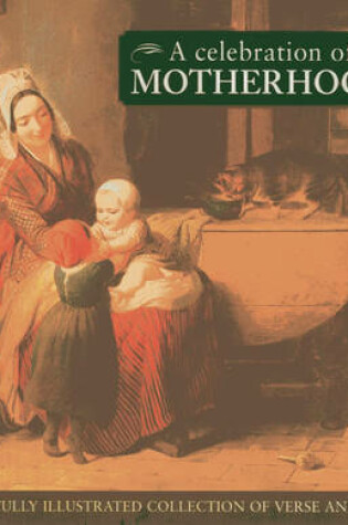 Cover of Celebration of Motherhood