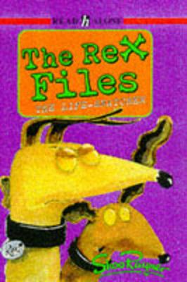 Book cover for Rex Files 1 Life Snatchers