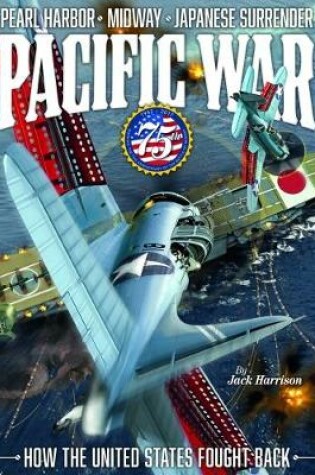 Cover of Pacific War - Marking 75th Anniversary of the Battle of Midway