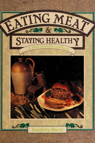 Cover of Eating Meat and Staying Healthy