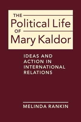 Book cover for The Political Life of Mary Kaldor