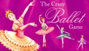Book cover for The Crazy Ballet Game