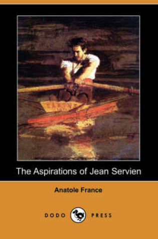 Cover of The Aspirations of Jean Servien (Dodo Press)