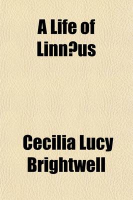 Book cover for A Life of Linnaeus