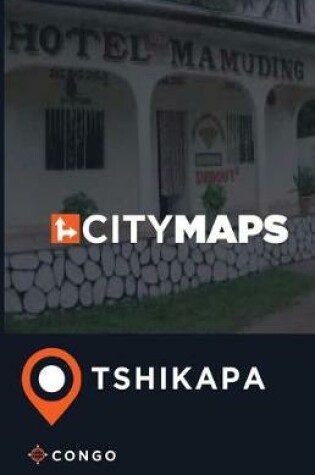 Cover of City Maps Tshikapa Congo