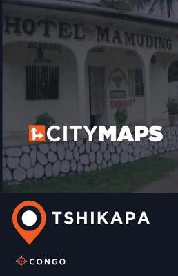 Book cover for City Maps Tshikapa Congo