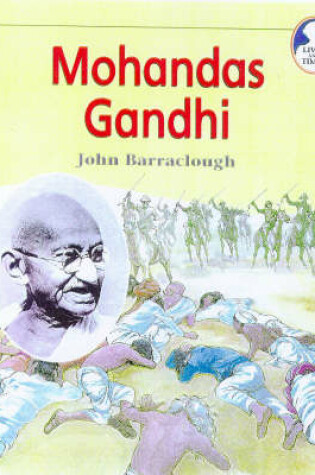 Cover of Lives and Times Mohandas Ghandi Paperback
