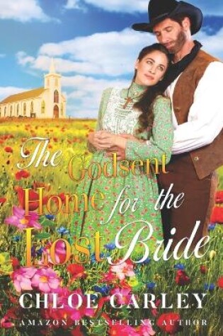 Cover of The Godsent Home for the Lost Bride