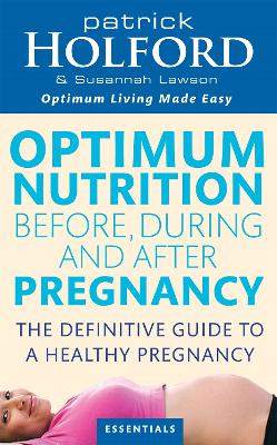 Book cover for Optimum Nutrition Before, During And After Pregnancy