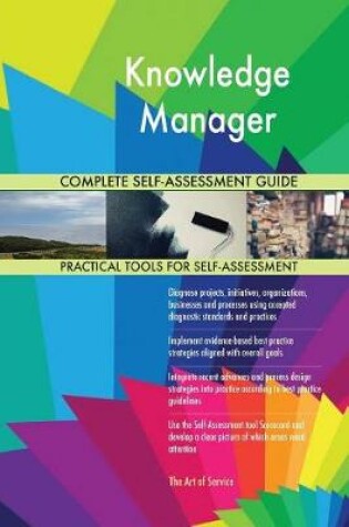 Cover of Knowledge Manager Complete Self-Assessment Guide