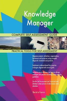 Book cover for Knowledge Manager Complete Self-Assessment Guide