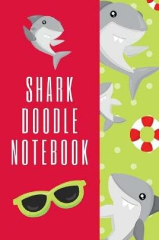 Cover of Shark Doodle Notebook