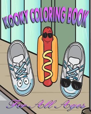 Book cover for Kooky Coloring Book (For All Ages)