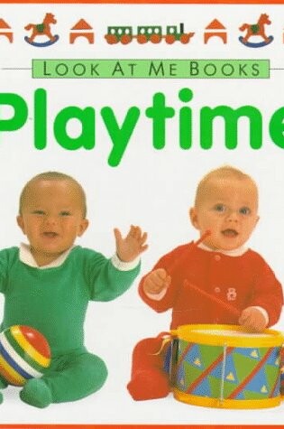 Cover of Shott Stephen : Look at ME Books: Playtime (Hbk)