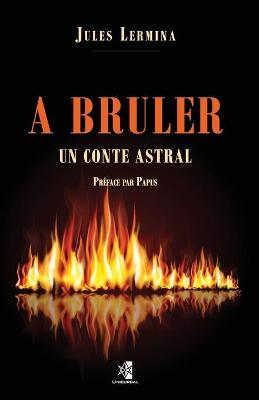 Book cover for A Brûler